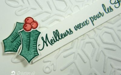 Carte de Noël embossée – Stampin&rsquo;UP!