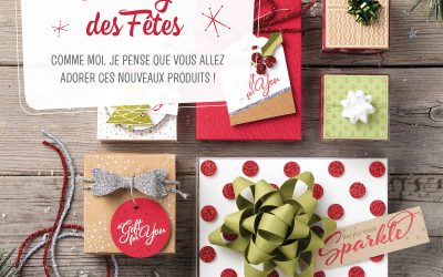 Catalogue des Fêtes 2017-2018 Stampin&rsquo;UP!