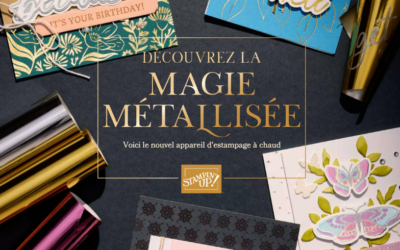 Nouvel appareil d&rsquo;étampage à chaud Stampin&rsquo; Up! : tout ce qu&rsquo;il faut savoir